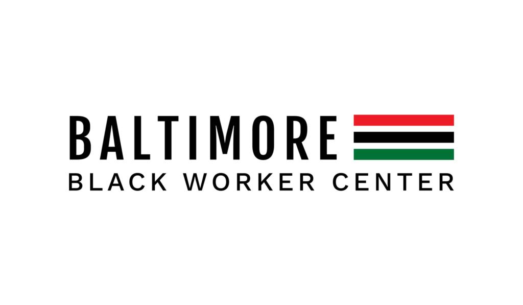 Baltimore Black Worker Center