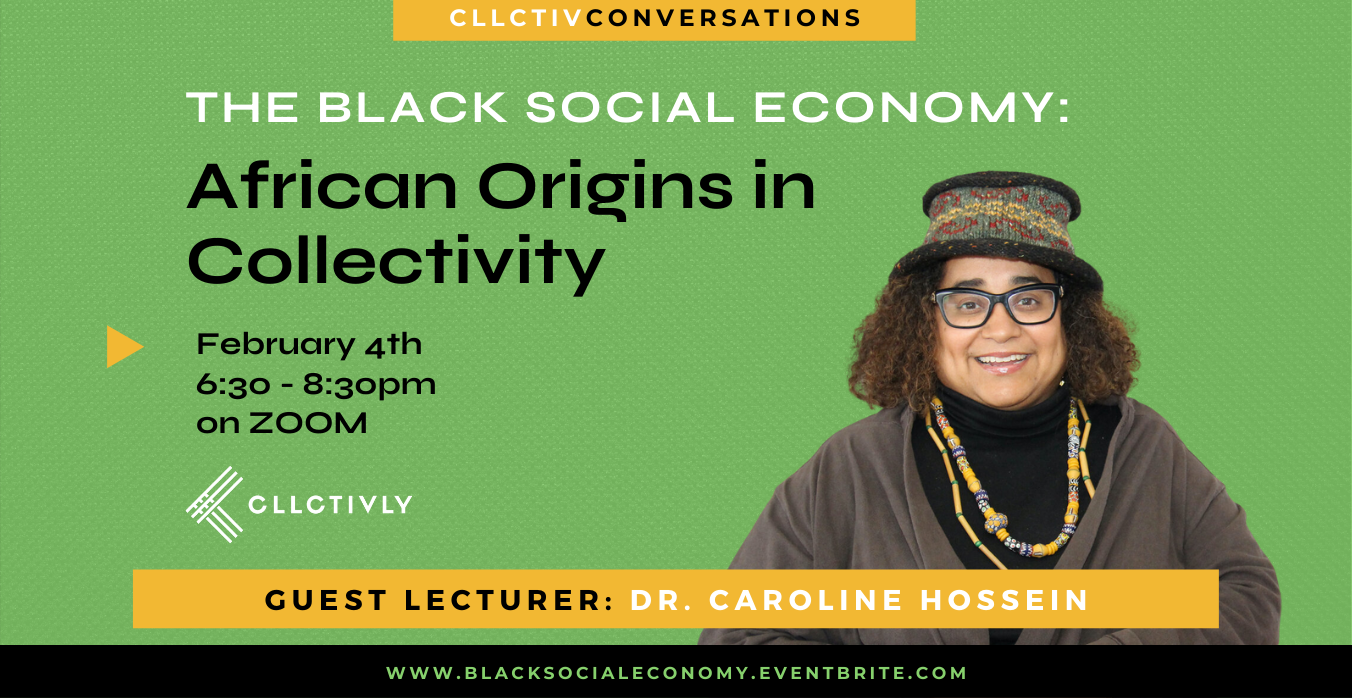 The Black Social Economy: African Origins in Collectivity